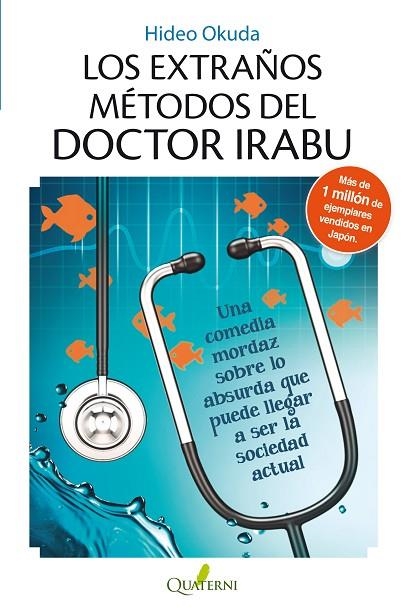 EXTRAÑOS METODOS DEL DOCTOR IRABU | 9788494117336 | OKUDA,HIDEO