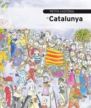 PETITA HISTORIA DE CATALUNYA | 9788499792040 | BAYES,PILARIN GRACIA,ORIOL