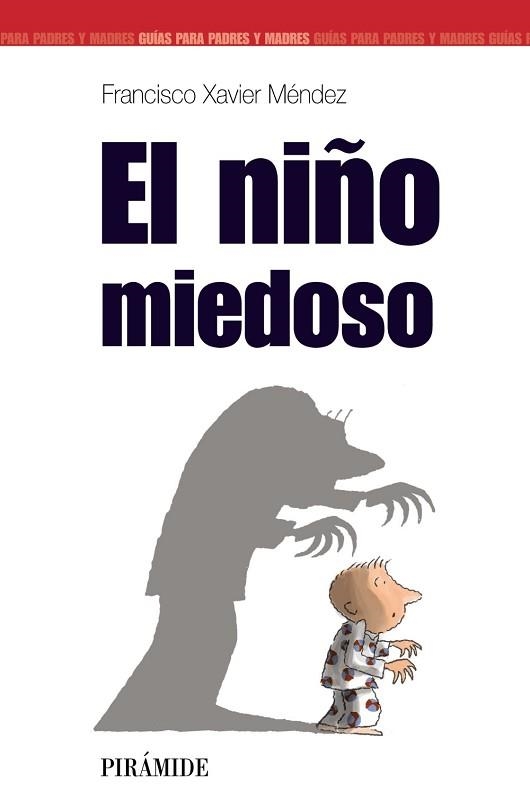 NIÑO MIEDOSO | 9788436818253 | MENDEZ,FRANCISCO XAVIER