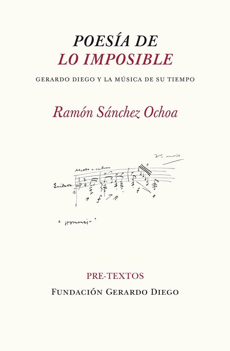 POESIA DE LO IMPOSIBLE. GERARDO DIEGO Y LA MUSICA DE SU TIEMPO | 9788415576884 | SANCHEZ OCHOA,RAMON