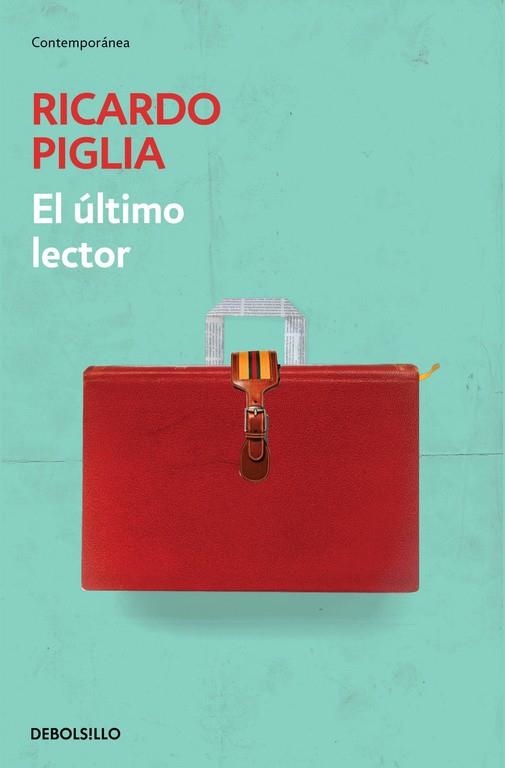 ULTIMO LECTOR | 9788490329603 | PIGLIA,RICARDO