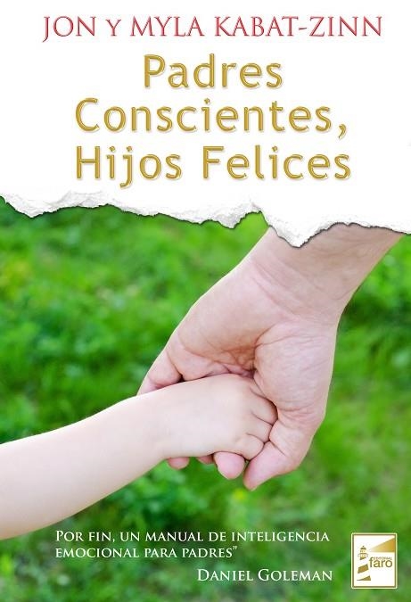 PADRES, CONSCIENTES, HIJOS FELICES | 9788493843243 | KABAT-ZINN,JON KABAT-ZINN,MYLA