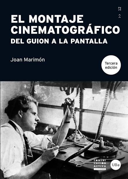 MONTAJE CINEMATOGRAFICO. DEL GUION A LA PANTALLA | 9788447538065 | MARIMON,JOAN