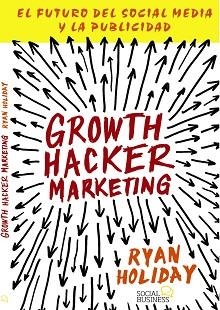 GROWTH HACKER MARKETING | 9788441535749 | HOLIDAY,RYAN