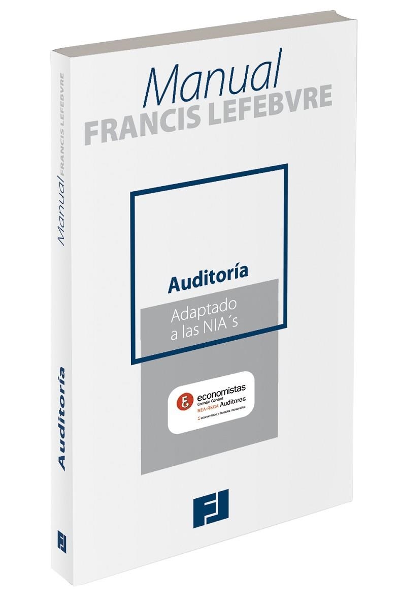 MANUAL DE AUDITORIA ADAPTADA A LAS NIA,S | 9788415911449 | FRANCIS LEFEBVRE