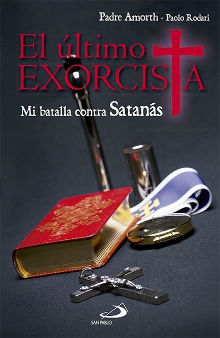 ULTIMO EXORCISTA: MI BATALLA CONTRA SATANAS (TESTIGOS) | 9788428539906 | AMORTH,GABRIELE