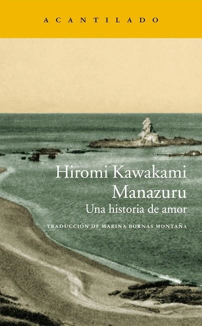 MANAZURU UNA HISTORIA DE AMOR | 9788415689959 | KAWAKAMI,HIROMI