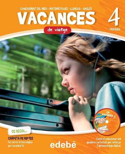 VACANCES 4 PRIMARIA + SOLUCIONARI. DE VIATGE | 9788468310039