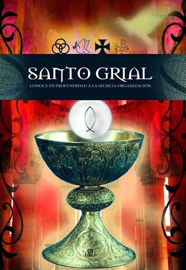 SANTO GRIAL. EL CONOCIMIENTO PROFUNDO DE LOS SECRETOS MAS OCULTOS | 9788466215008 | MARTINEZ NUSSIO,ESTEFANIA