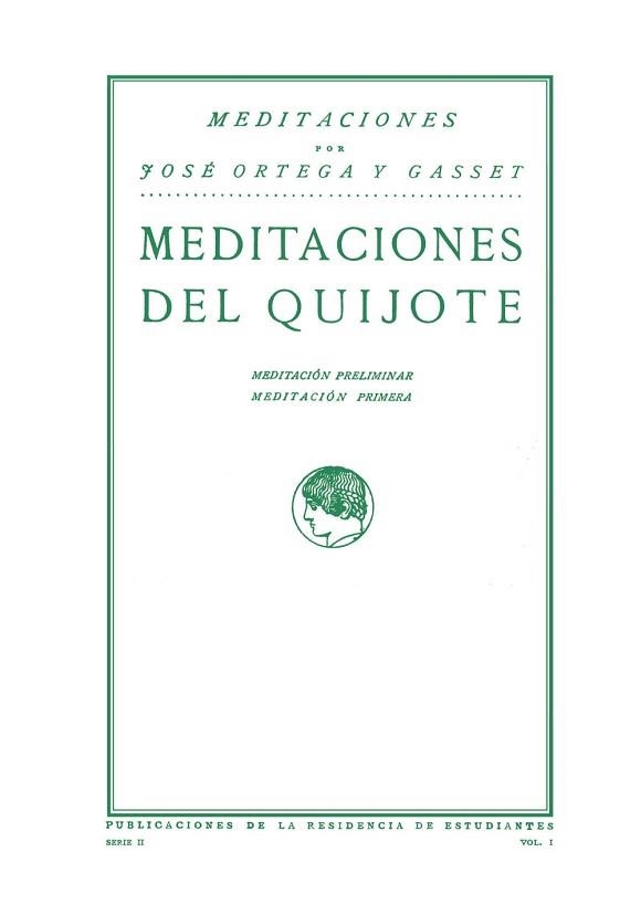 MEDITACIONES DEL QUIJOTE (EDICION FACSIMILCONMEMORATIVA DEL CENTENARIO DE SU PUBLICACION) | 9788420689500 | ORTEGA Y GASSET.JOSE