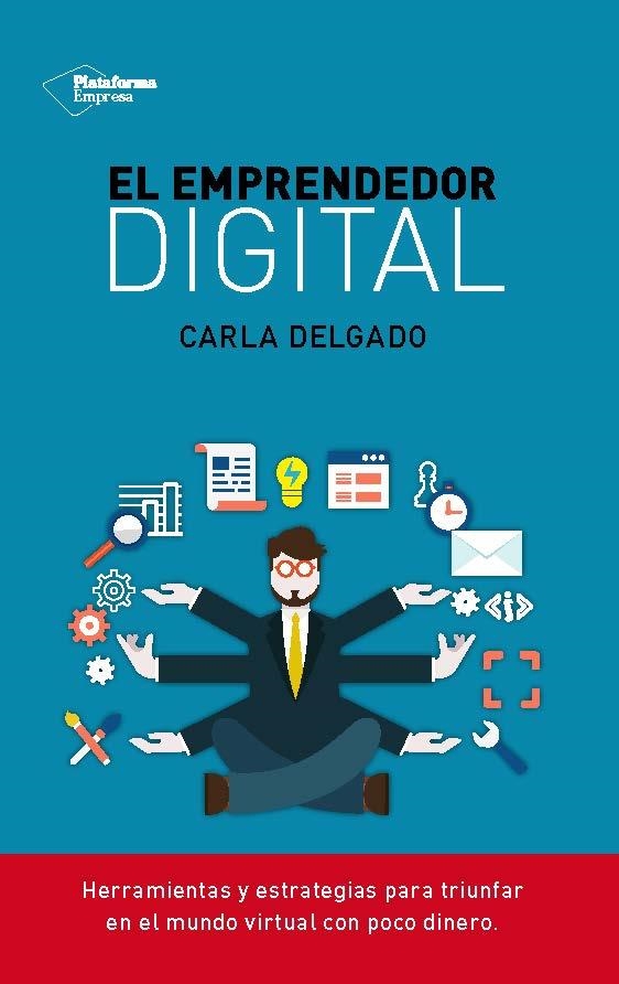 EMPRENDEDOR DIGITAL | 9788416096510 | DELGADO,CARLA