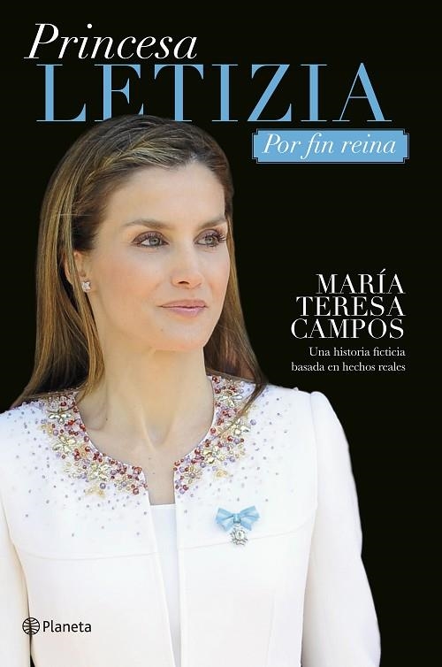 PRINCESA LETIZIA. POR FIN REINA | 9788408133186 | CAMPOS,MARIA TERESA