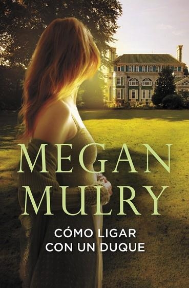 COMO LIGAR CON UN DUQUE | 9788415962014 | MULRY,MEGAN