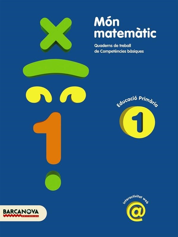 MON MATEMATIC 1 EDUCACIO PRIMARIA | 9788448925321