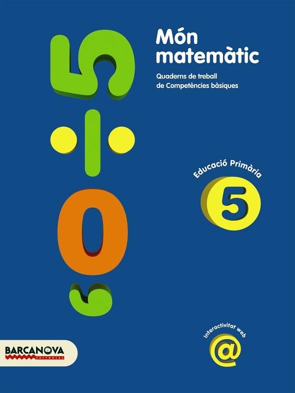 MON MATEMATIC 5 EDUCACIO PRIMARIA | 9788448924287