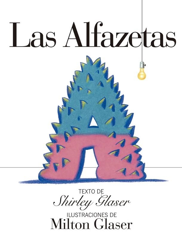 ALFAZETAS | 9788425227196 | GLASER,MILTON GLASER,SHIRLEY