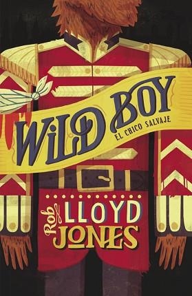 WILD BOY EL CHICO SALVAJE | 9788420414867 | LLOYD JONES,ROB