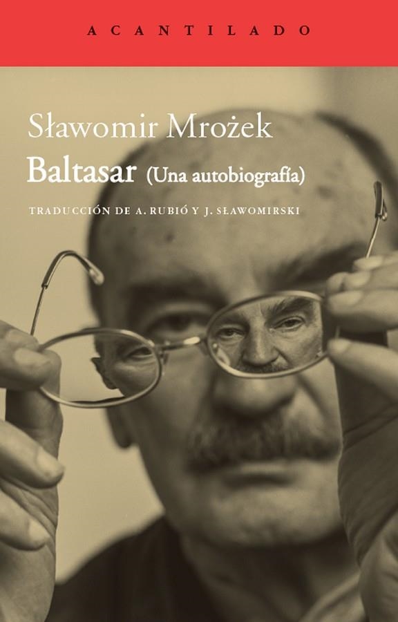 BALTASAR UNA AUTOBIOGRAFIA | 9788415277781 | MROZEK,SLAWOMIR