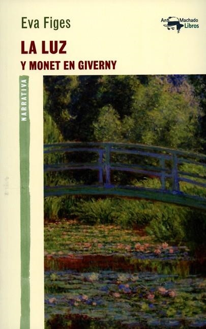 LUZ Y MONET EN GIVERNY | 9788477747826 | FIGES,EVA