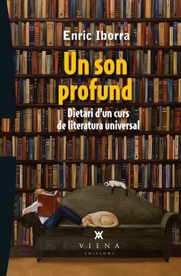 UN SON PROFUND. DIETARI D,UN CURS DE LITERATURA UNIVERSAL | 9788483307588 | IBORRA,ENRIC