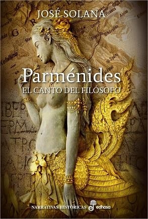 PARMENIDES EL CANTO DEL FILOSOFO | 9788435062763 | SOLANA,JOSE