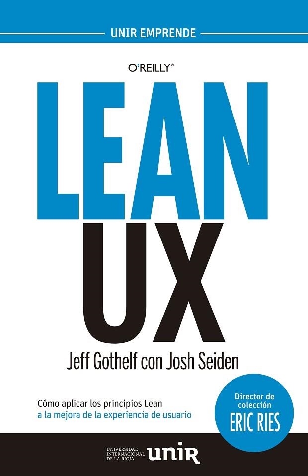 LEANUX. COMO APLICAR LOS PRINCIPIOS LEAN | 9788416125029 | GOTHELF,JEFF SEIDEN,JOSH