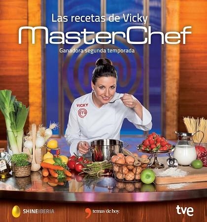 RECETAS DE VICKY. MASTERCHEF 2 | 9788499984193 | RTVE/SHINE