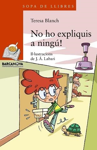 NO HO EXPLIQUIS A NINGU! | 9788448932183 | BLANCH,TERESA