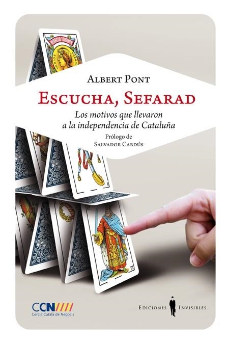 ESCUCHA SEFARAD. LOS MOTIVOS QUE LLEVARON A LA INDEPENDENCIA DE CATALUÑA | 9788493996871 | PONT,ALBERT