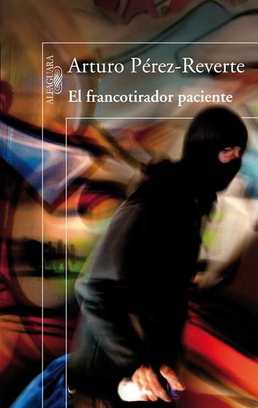 FRANCOTIRADOR PACIENTE | 9788420416496 | PEREZ REVERTE,ARTURO