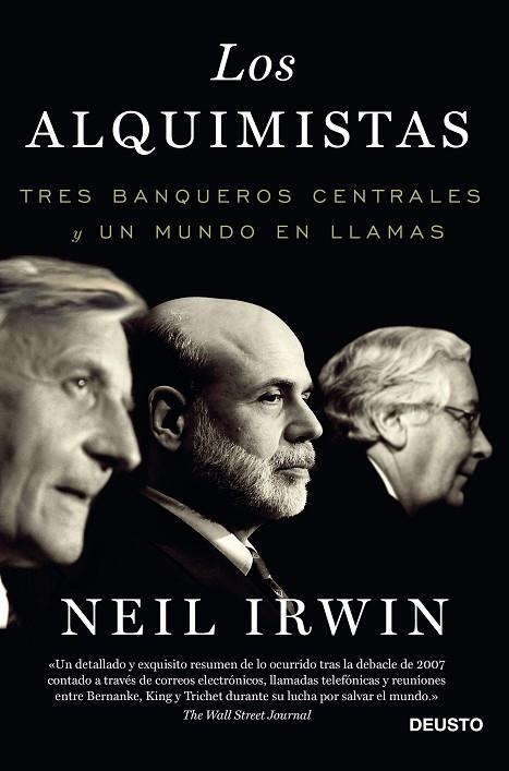 ALQUIMISTAS. TRES BANQUEROS CENTRALES Y UN MUNDO EN LLAMAS | 9788423418503 | IRWIN,NEIL