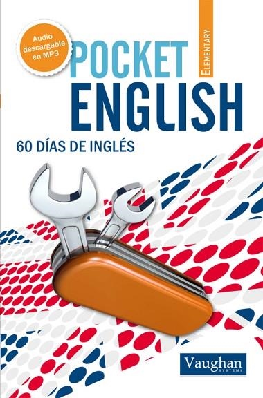 POCKET ENGLISH ELEMENTARY. 60 DIAS DE INGLES | 9788492879304 | ELENA ARAÚJO, LUCÍA FRAILE Y DAVID WADDELL