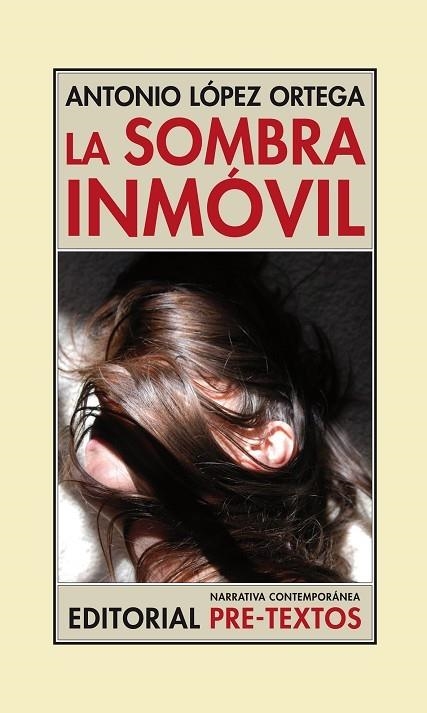 SOMBRA INMOVIL | 9788415894384 | LOPEZ ORTEGA,ANTONIO