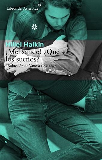 MELISANDE QUE SON LOS SUEÑOS | 9788415625735 | HALKIN,HILLEL