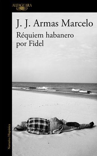 REQUIEM HABANERO POR FIDEL | 9788420416304 | ARMAS MARCELO,J.J.