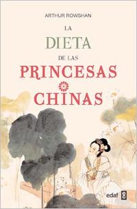 DIETA DE LAS PRINCESAS CHINAS | 9788441428034 | ROWSHAN,ARTHUR