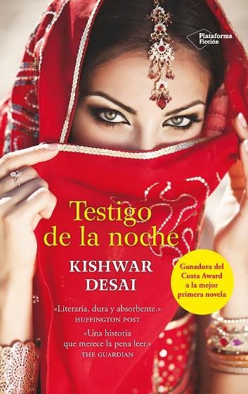 TESTIGO DE LA NOCHE | 9788415750758 | DESAI,KISHWAR