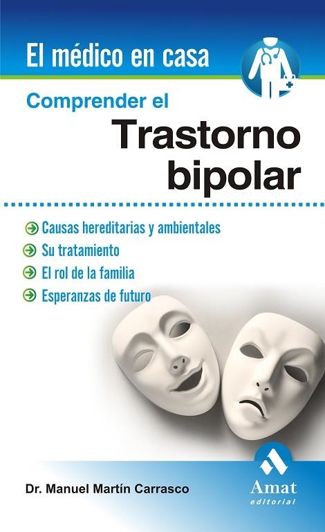 COMPRENDER EL TRASTORNO BIPOLAR | 9788497357265 | MARTIN CARRASCO,MANUEL