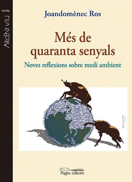 MES DE QUARANTA SENYALS. NOVES REFLEXIONS SOBRE MEDI AMBIENT | 9788499754949 | ROS,JOANDOMENEC