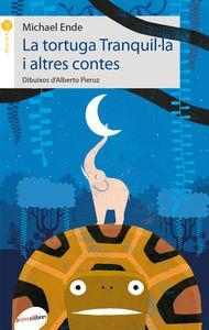 TORTUGA TRANQUILA I ALTRES CONTES | 9788415975113 | ENDE,MICHAEL PIERUZ,ALBERTO