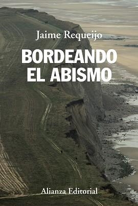 BORDEANDO EL ABISMO | 9788420689784 | REQUEIJO,JAIME