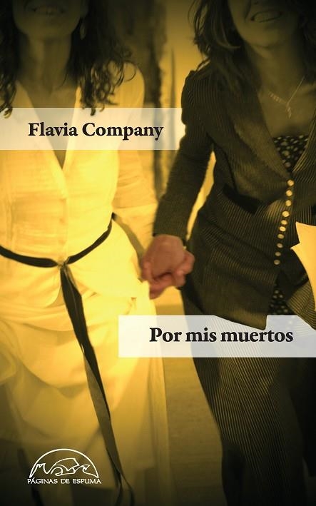 POR MIS MUERTOS | 9788483931516 | COMPANY,FLAVIA