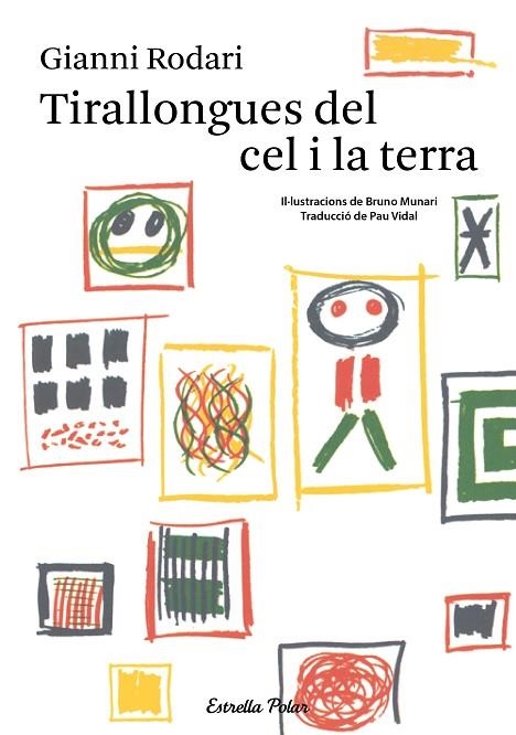 TIRALLONGUES DEL CEL I LA TERRA | 9788490574942 | RODARI,GIANNI