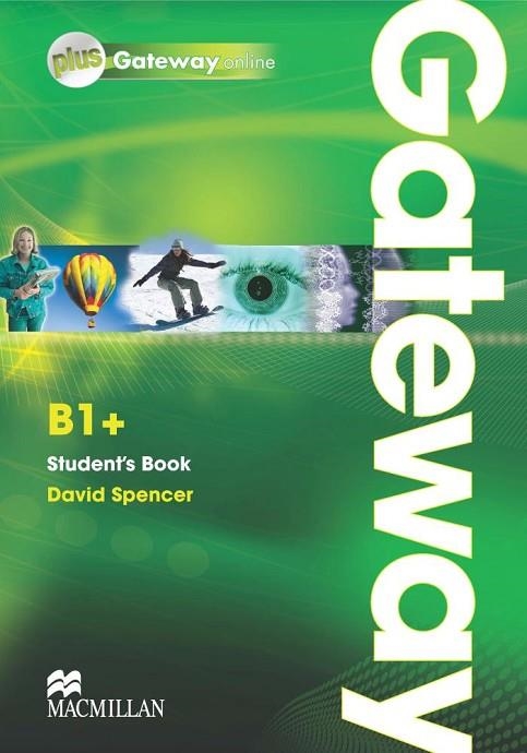 GATEWAY B1+ STUDENTS BOOK | 9780230417632 | SPENCER,DAVID