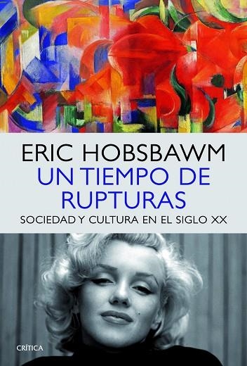 UN TIEMPO DE RUPTURAS | 9788498925760 | HOBSBAWM,ERIC