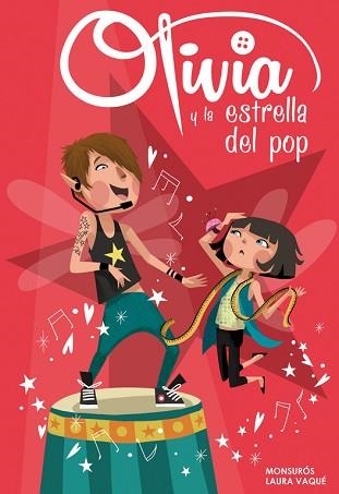 OLIVIA Y LA ESTRELLA DEL POP | 9788448840365 | VAQUE,LAURA MONSUROS