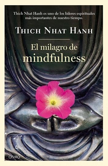 MILAGRO DE MINDFULNESS. TU ESPACIO SAGRADO | 9788497547659 | THICH NHAT HANH