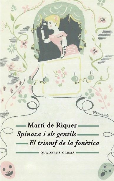 SPINOZA I ELS GENTILS. EL TRIONF DE LA FONETICA | 9788477275565 | RIQUER,MARTIN DE