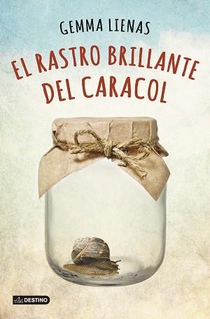 RASTRO BRILLANTE DEL CARACOL | 9788408131991 | LIENAS,GEMMA