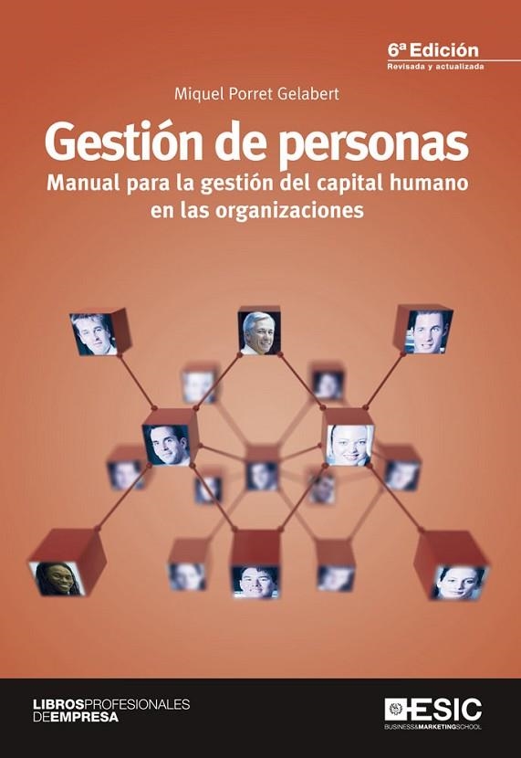 GESTION DE PERSONAS. MANUAL PARA LA GESTION DEL CAPITAL HUMANO EN LAS ORGANIZACIONES | 9788415986492 | PORRET GELABERT,MIQUEL